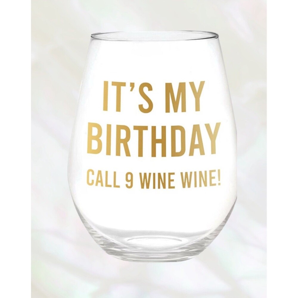 SLANT  Jumbo Stemless Wine Glass "It’s  My Birthday Call 9 Wine Wine!" NIB